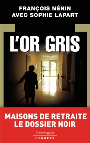 L'or gris - François Nénin