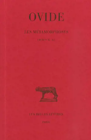 Les métamorphoses. Vol. 3. Livres XI-XV - Ovide