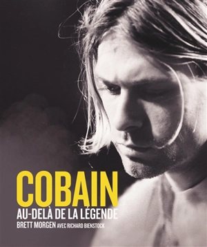 Cobain : au-delà de la légende - Brett Morgen