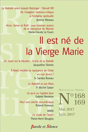 Résurrection, n° 168-169. Il est né de la Vierge Marie