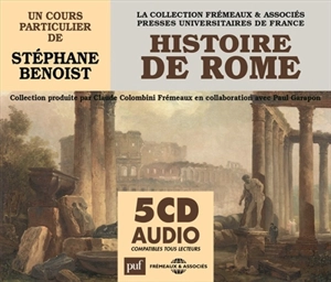 Histoire de Rome - Stéphane Benoist