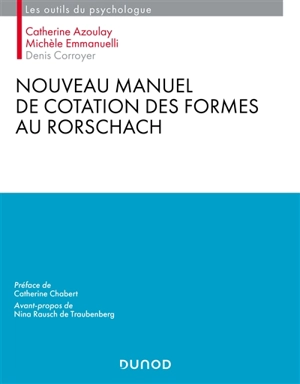 Nouveau manuel de cotation des formes au Rorschach - Catherine Azoulay
