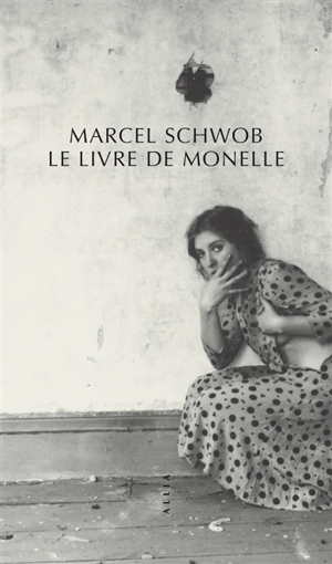 Le livre de Monelle - Marcel Schwob