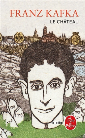 Le château - Franz Kafka