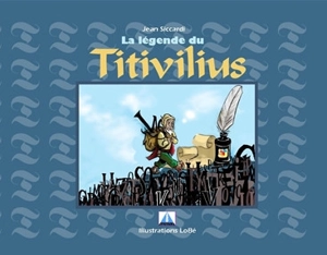 La légende du Titivilius - Jean Siccardi