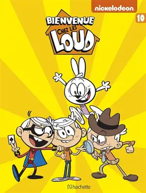 Bienvenue chez les Loud. Vol. 10. Les multiples facettes de Lincoln Loud - Nickelodeon