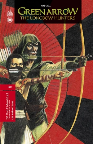 Green Arrow : the longbow hunters : les prédateurs - Mike Grell