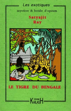 Le tigre du Bengale - Satyajit Ray