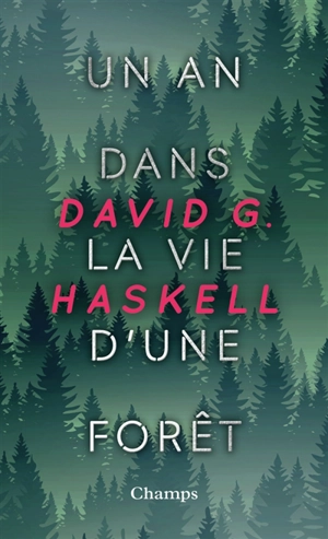 Un an dans la vie d'une forêt - David George Haskell