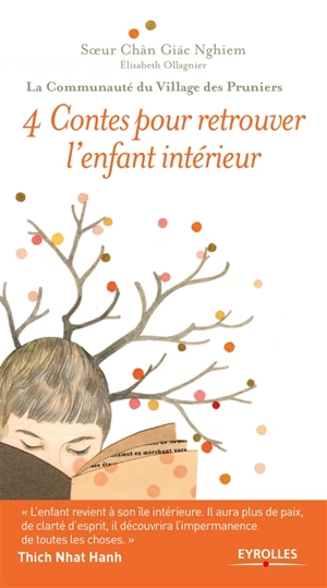 4 contes pour retrouver l'enfant intérieur - Elisabeth Ollagnier