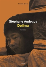 Dejima - Stéphane Audeguy