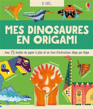 Mes dinosaures en origami - Lucy Bowman