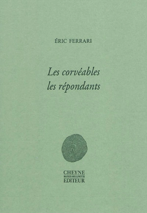 Les corvéables, les répondants - Eric Ferrari