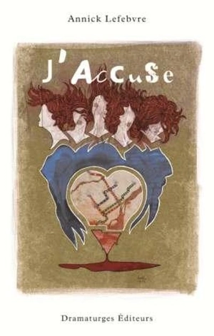 J'accuse - Annick Lefebvre