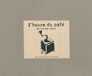 L'heure du café - Carole Chaix