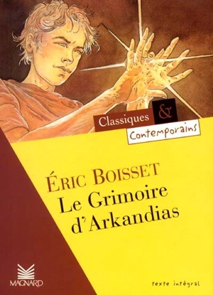 Le grimoire d'Arkandias - Eric Boisset