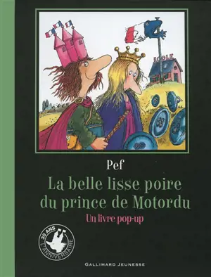 La belle lisse poire du prince de Motordu : un livre pop-up - Pef