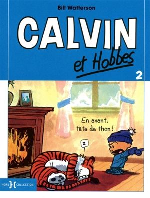 Calvin et Hobbes. Vol. 2. En avant, tête de thon - Bill Watterson