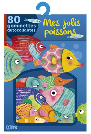 Mes jolis poissons : 80 gommettes autocollantes - Marie Desbons