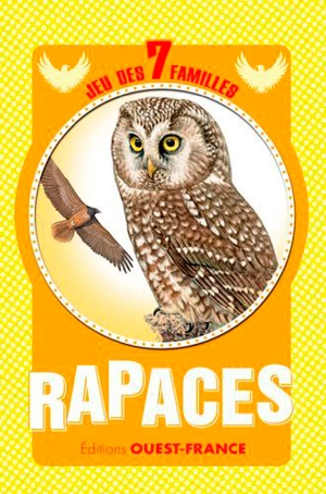 Rapaces : jeu des 7 familles - François Desbordes