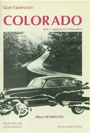 Que l'aperavan Colorado. On l'appelait Colorado - Albert Peyroutet