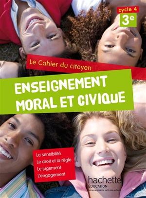 Enseignement moral et civique 3e, cycle 4 : le cahier du citoyen - Pascal Airault