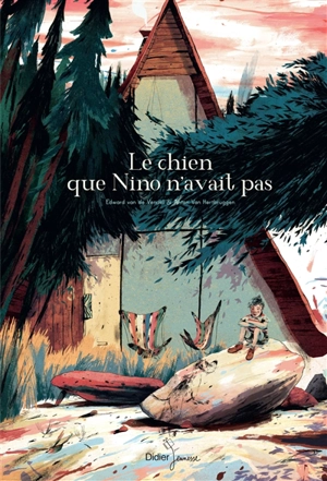 Le chien que Nino n'avait pas - Edward van de Vendel