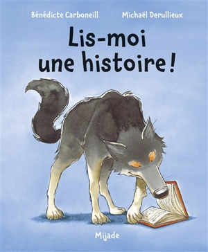 Lis-moi une histoire ! - Bénédicte Carboneill