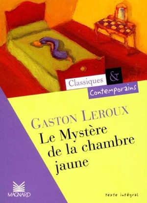 Le mystère de la chambre jaune - Gaston Leroux