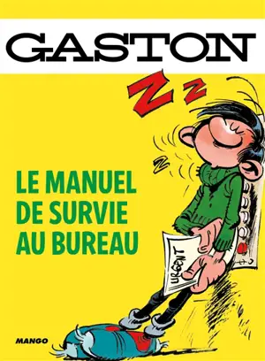 Gaston : le manuel de survie au bureau - Sandra Lebrun