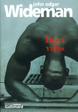 Deux villes - John Edgar Wideman