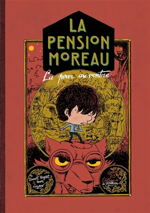 La pension Moreau. Vol. 2. La peur au ventre - Benoît Broyart