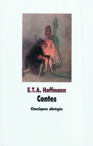 Contes - Ernst Theodor Amadeus Hoffmann