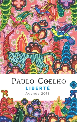 Paulo Coelho, liberté : agenda 2018 - Paulo Coelho