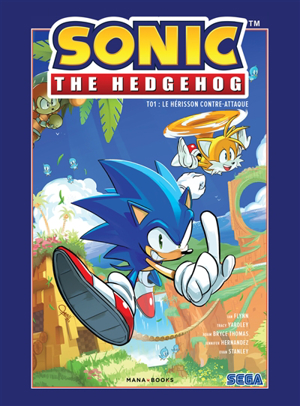 Ian Flynn - Sonic the hedgehog. Vol. 1. Le hérisson contre-attaque