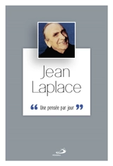 Jean Laplace : une pensée par jour - Jean Laplace