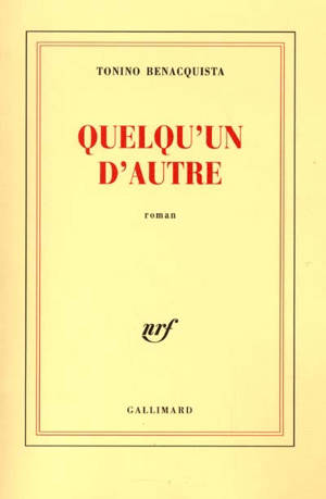 Quelqu'un d'autre - Tonino Benacquista