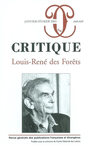 Critique, n° 668. Louis-René Des Forêts - Louis-René Des Forêts