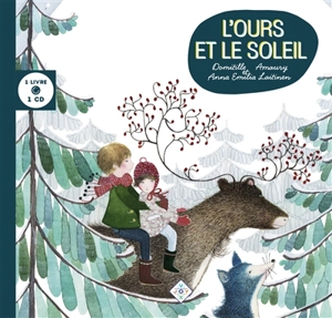 L'ours et le soleil - Anne Lavielle