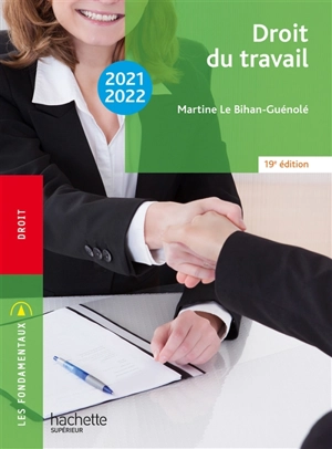 Droit du travail : 2021-2022 - Martine Le Bihan-Guénolé