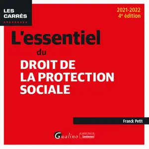 L'essentiel du droit de la protection sociale : 2021-2022 - Franck Petit