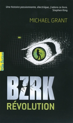 Bzrk. Vol. 2. Bzrk révolution - Michael Grant