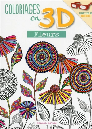 Coloriages en 3D : fleurs - Hannah Davies