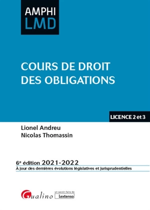 Cours de droit des obligations : licence 2 et 3 : 2021-2022 - Lionel Andreu