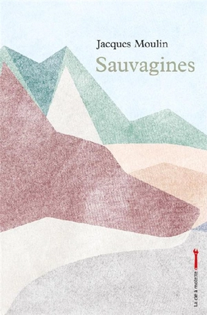 Sauvagines - Jacques Moulin