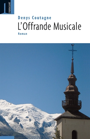 L'offrande musicale - Denys Coutagne