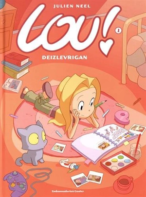 Lou !. Vol. 1. Deizlevrigan - Julien Neel