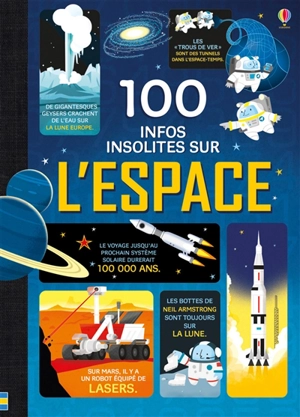 100 infos insolites sur l'espace - Alex Frith