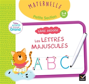 Les lettres majuscules, maternelle, petite section, 3-4 ans : livre ardoise - Marie-Françoise Mornet