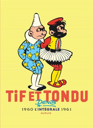 Tif et Tondu : l'intégrale. Vol. 3. 1960-1961 - Maurice Rosy